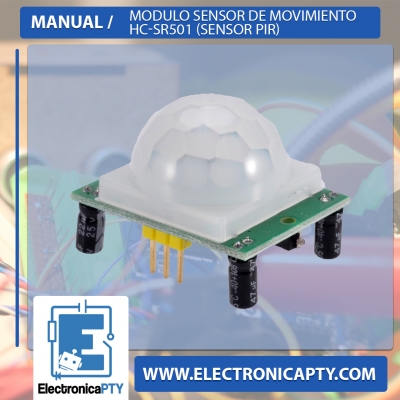 Manual / Modulo sensor de movimiento HC-SR501 (Sensor PIR)